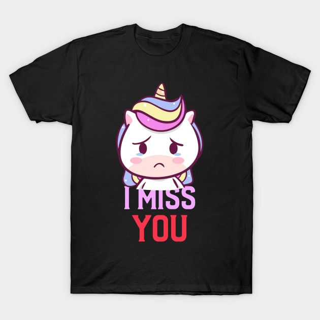 I Miss You T-Shirt by MythicalShop